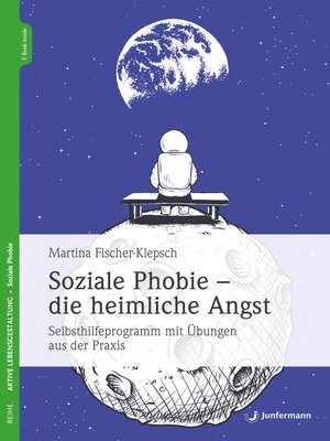 cover image of Soziale Phobie--die heimliche Angst